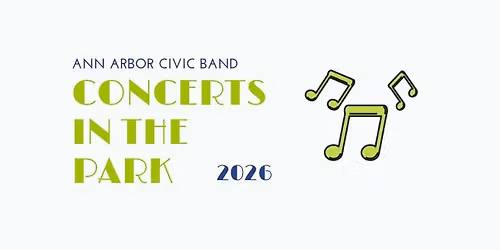 2026 Ann Arbor Civic Band, Concerts in the Park