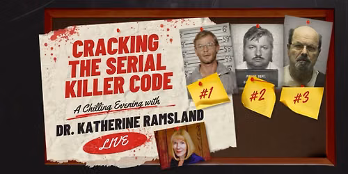 Cracking the Serial Killer Code: A Chilling Evening with Dr. Katherine Ramsland