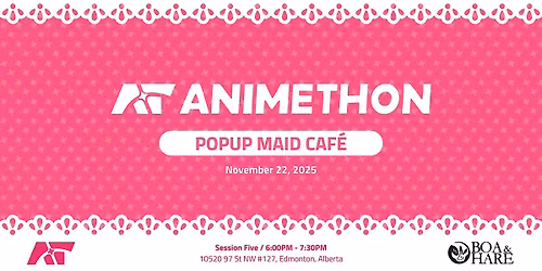 Animethon Presents: Boa&Hare Pop-up Cafe \u2014 6:00 pm Session