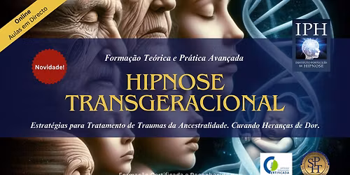 NOVIDADE: HIPNOSE TRANSGERACIONAL (FORMA\u00c7\u00c3O AVAN\u00c7ADA) - JANEIRO 2026 - ONLINE