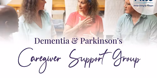 Dementia & Parkinson's Caregiver Support Group
