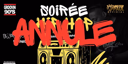 Groovin90's !!! Soir\u00e9e HIP HOP Rnb \u00e0 l'ancienne \u00e0 Rennes