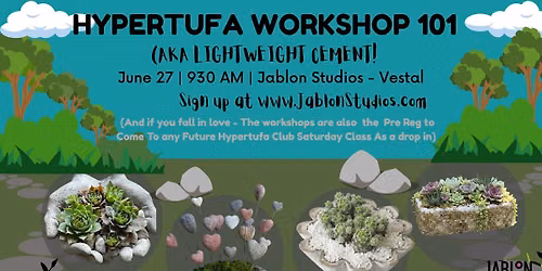 HyperTufa/Light Weight Cement Workshop 101