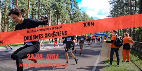 Drosmes skr\u0113jiens - R\u012bga 22.08.