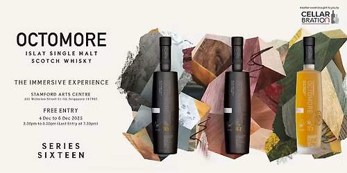 Octomore Series Sixteen- The Immersive Experience