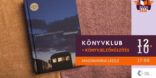 Krasznahorkai L\u00e1szl\u00f3: S\u00e1t\u00e1ntang\u00f3 - K\u00f6nyvklub \u00e9s k\u00f6nyvjelz\u0151k\u00e9sz\u00edt\u00e9s