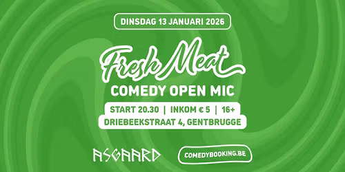 Fresh Meat Comedy Open Mic - Gentbrugge