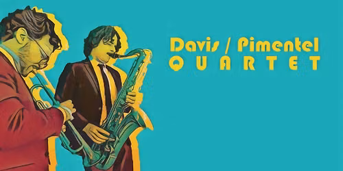  Davis\/Pimentel Quartet