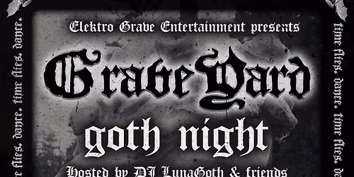 Elektro Grave presents Graveyard 