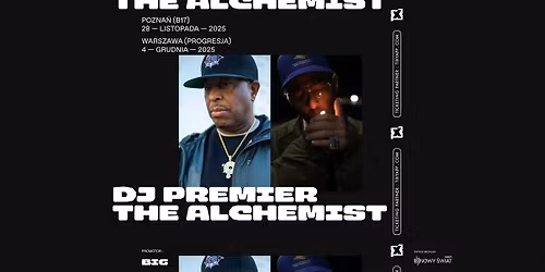 DJ Premier x The Alchemist @Warszawa, Progresja
