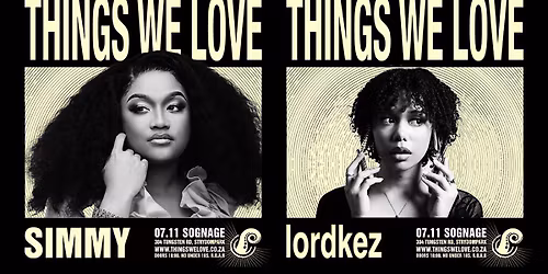 Things We Love: Simmy & lordkez