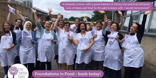 Foundations in Food (In person) Non specialist, KS3 - HARROW NW LONDON