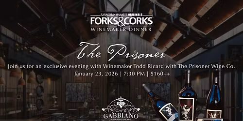 Forks & Corks Winemaker Dinner | The Prisoner Wine Co. at Cafe Gabbiano