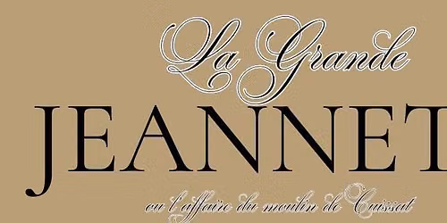 La Grande Jeannette (lecture th\u00e9\u00e2tralis\u00e9e par l'Ageasse Th\u00e9\u00e2tre et la Cie des Elles)