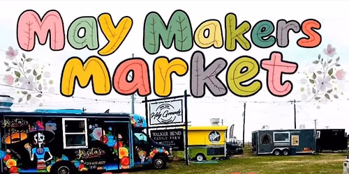 May Makers Market LVM 05\/16\/26