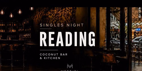 Copy of Copy of Meet IRL Singles Mixer| Coconut Bar Reading|30+