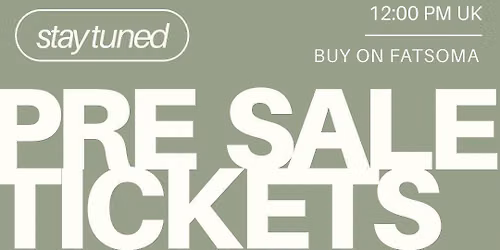 FLOW STATE EVENTS - PRE SALE TICKETS