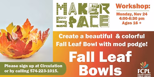 Makerspace: Fall Leaf Bowls