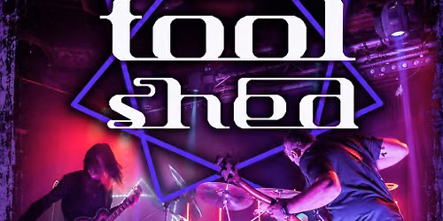 Tool Shed - A Tribute to Tool | Nightrain | Bradford