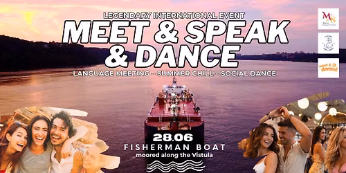 \ud83c\udf0d\ud83d\udc83 MEET & SPEAK & DANCE WARSAW - SHIP EDITION \ud83d\udd7a\ud83c\udf0a