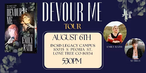 Author Event: "Devour Me" Emily Rath and SJ Tilly !