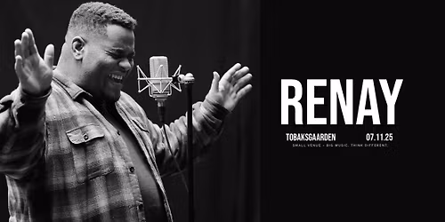 RENAY \/\/ TOBAKSGAARDEN