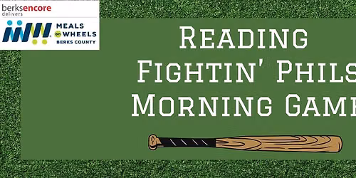 Berks Encore Morning Game at the Reading Fightin Phils