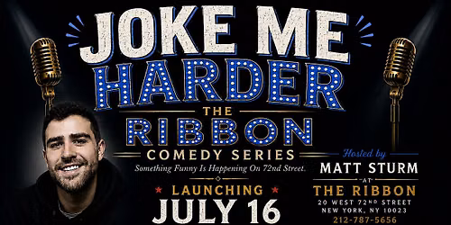 Joke Me Harder: Comedy Series at The Ribbon