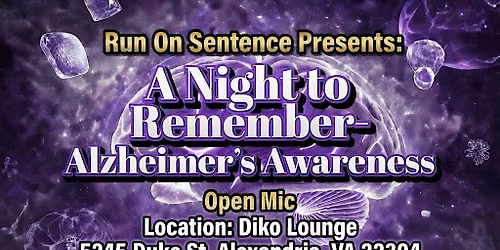 A Night to Remember: Alzheimer's Awareness Open Mic & Fundraiser