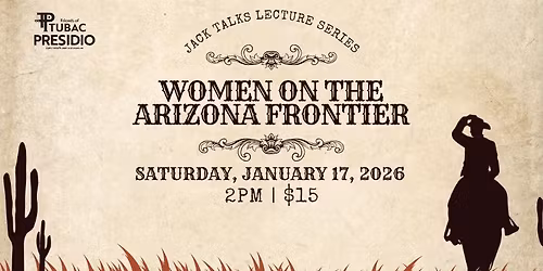 Jack Talk: Women on the Arizona Frontier