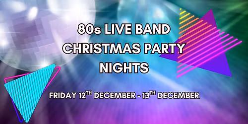 80s Live Band Christmas Party Nights