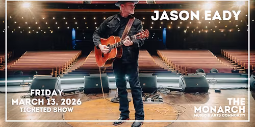 An Evening with Jason Eady at The Monarch