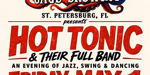 Hot Tonic & their FULL BAND | Cage Brewing, St. Petersburg, FL | FRI MAY 1