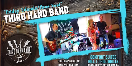 Third Hand Band: Friday Friends, Fans and Family Fest @ The Hill to Hill Grille