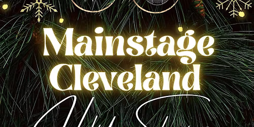 Mainstage Cleveland Holiday Showcase