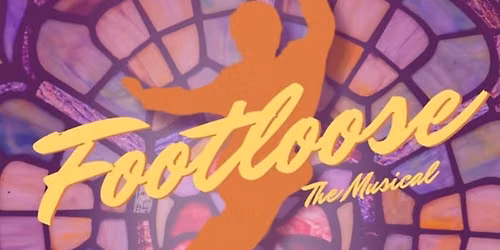 Footloose, The Musical