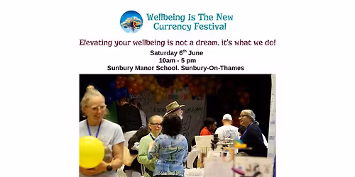 Wellbeing Is The New Currency Festival | London