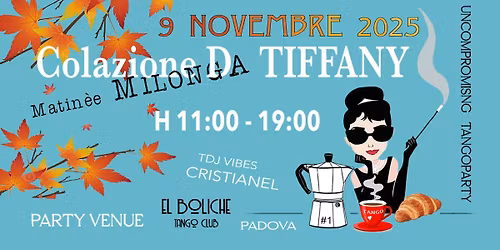 Colazione Da Tiffany - Matin\u00e8e Milonga