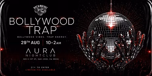 BOLLYWOOD TRAP | AUG 22 | 10PM-2AM