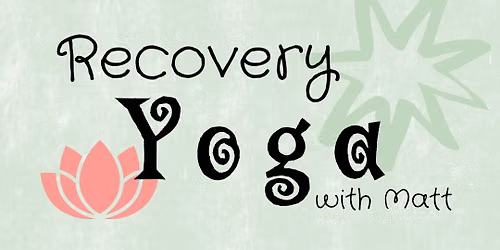 Recovery Yoga With Matt Monday-Friday