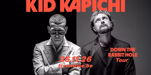 Kid Kapichi \/ Trix