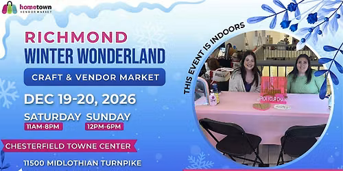 Richmond Winter Wonderland Craft & Vendor Market
