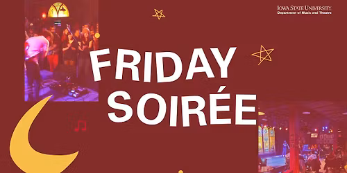 Friday Soir\u00e9e