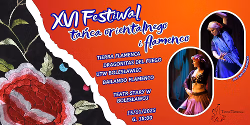 XVI Festiwal Ta\u0144ca Orientalnego i Flamenco w Boles\u0142awcu