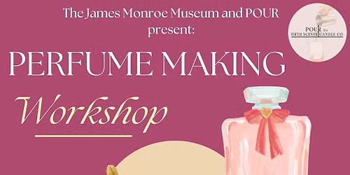 Perfume Making Workshop
