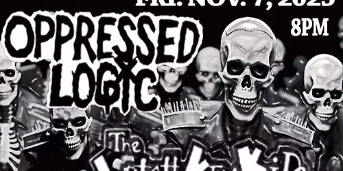 OPPRESSED LOGIC, LATCH KEY KIDS, WHOLESALE MURDER, RITTER @ Characters, Pomona, CA!!