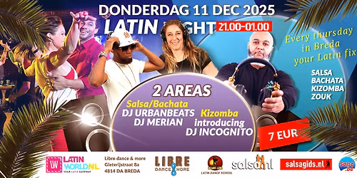 DON 11 DEC 2025 | LIBRE LATIN NIGHT | 2 AREAS | 1 SALSA, BACHATA ROOM & 1 KIZOMBA ROOM 