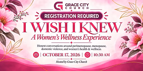 I Wish I Knew - A Women's Wellness Experience