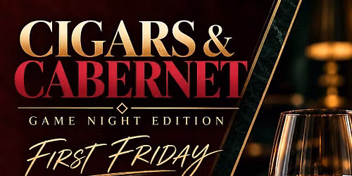 Cigars & Cabernet GAME NIGHT EDITION