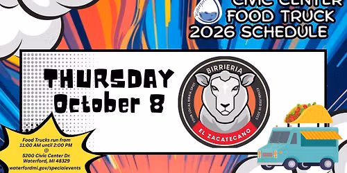 Civic Center Campus Lunchtime Food Truck with Birrieria El Zacatecano